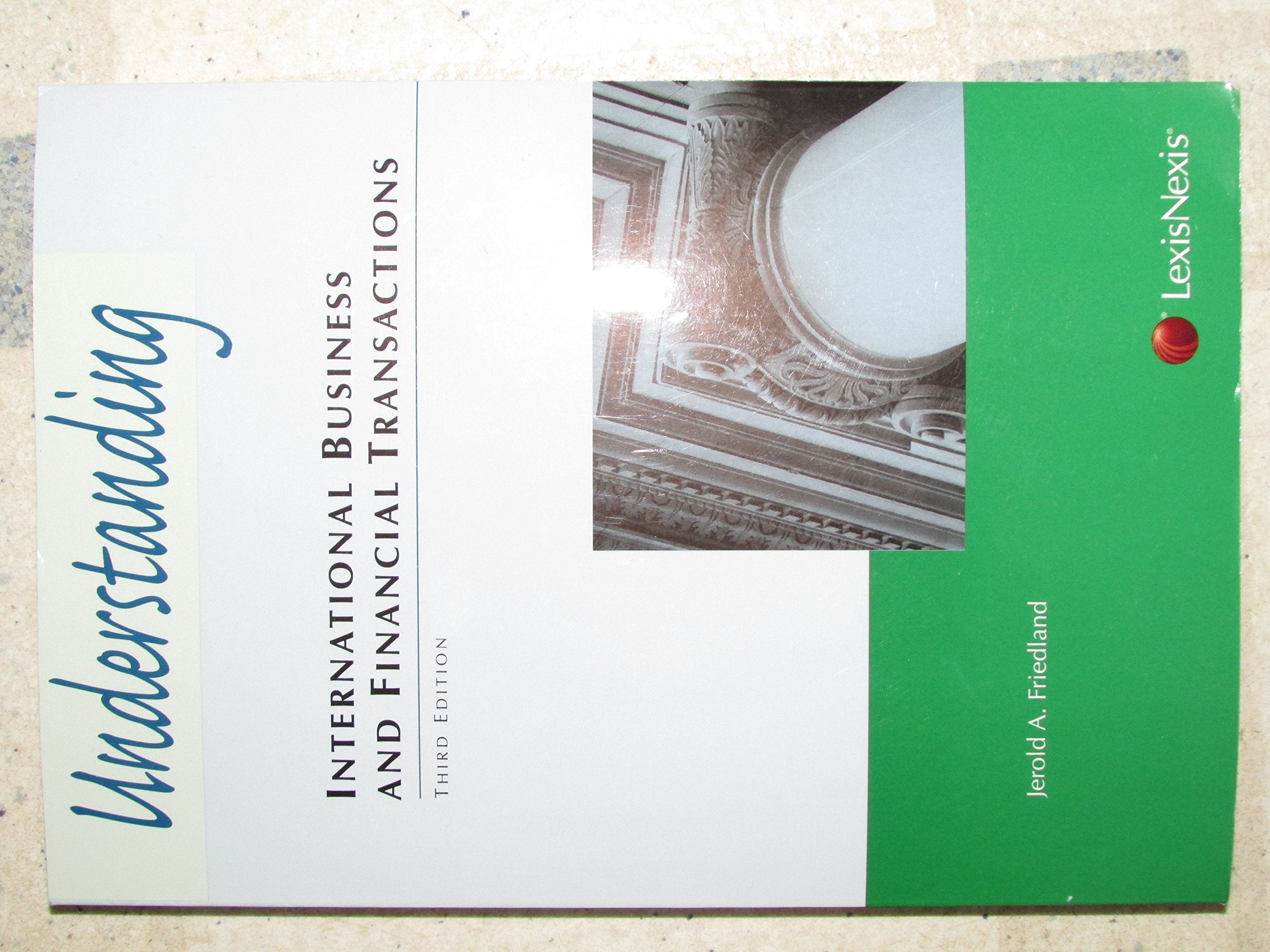 Understanding International Business and Financial Transactions,Used