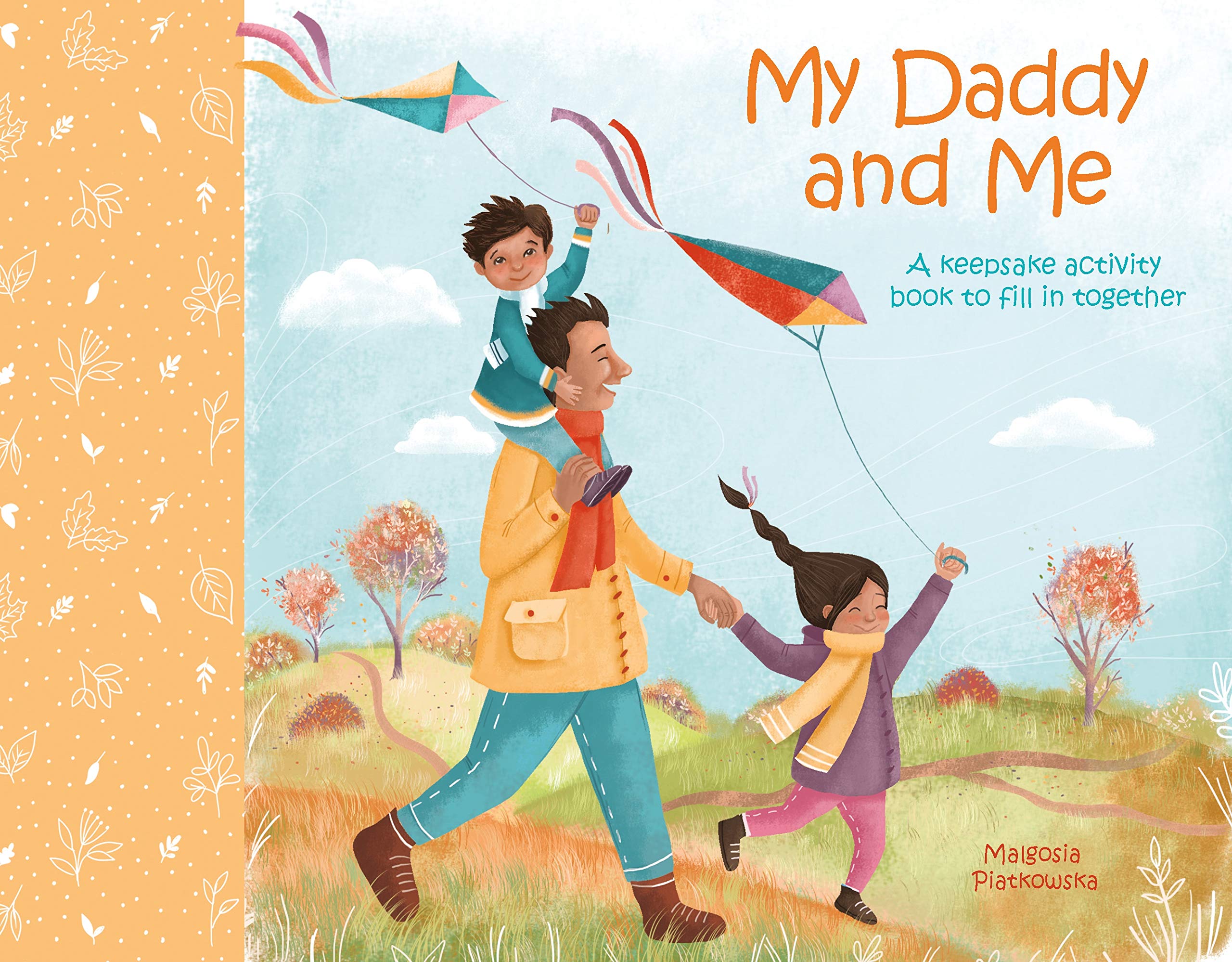 My Daddy and Me: A Keepsake Activity Book to Fill in Together (Family Keepsake Books, 1),Used