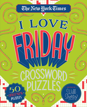 The New York Times I Love Friday Crossword Puzzles: 50 Challenging Puzzles,Used