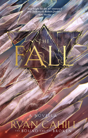 The Fall: The Bound And The Broken Novella