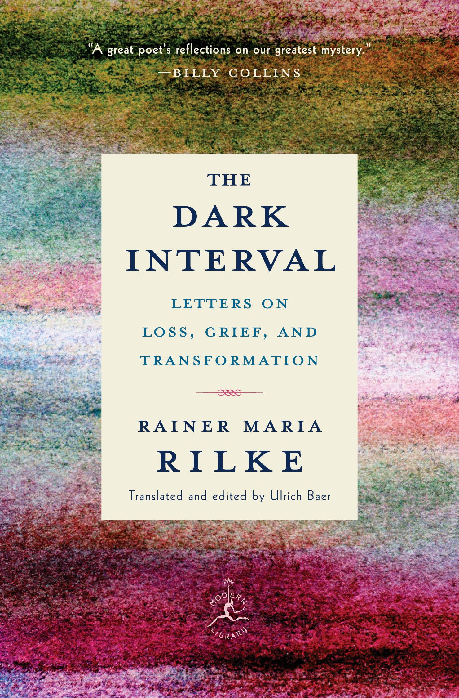 The Dark Interval: Letters on Loss, Grief, and Transformation (Modern Library Classics),Used