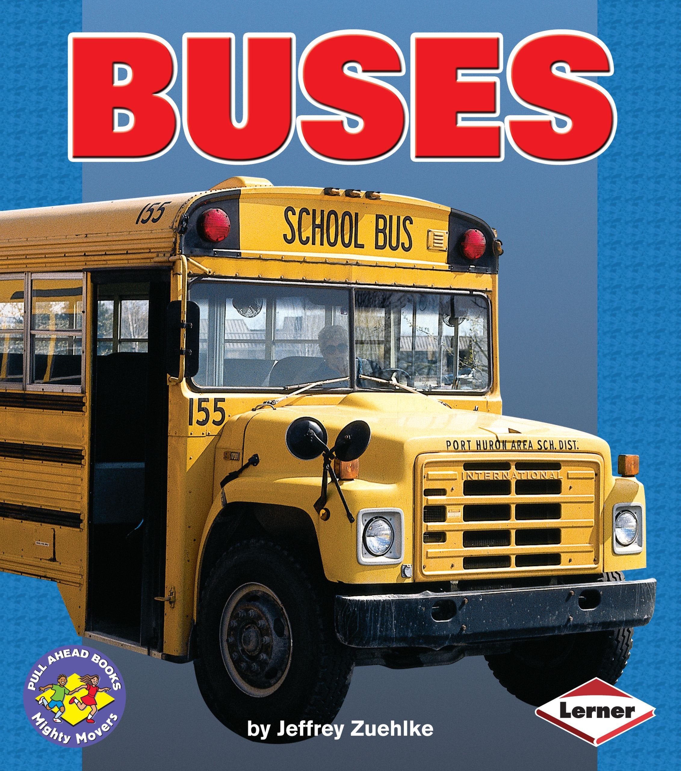 Buses (Pull Ahead Books  Mighty Movers),Used