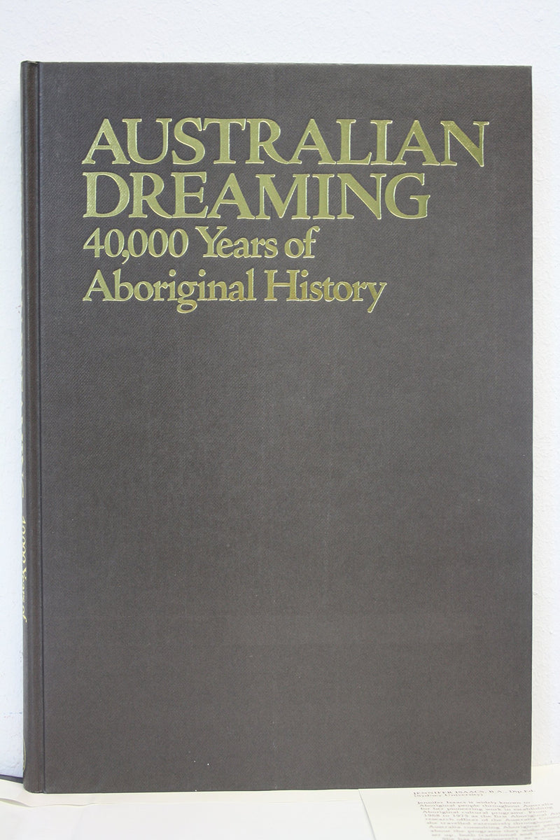 Australian Dreaming: 40,000 Years of Aboriginal History,Used