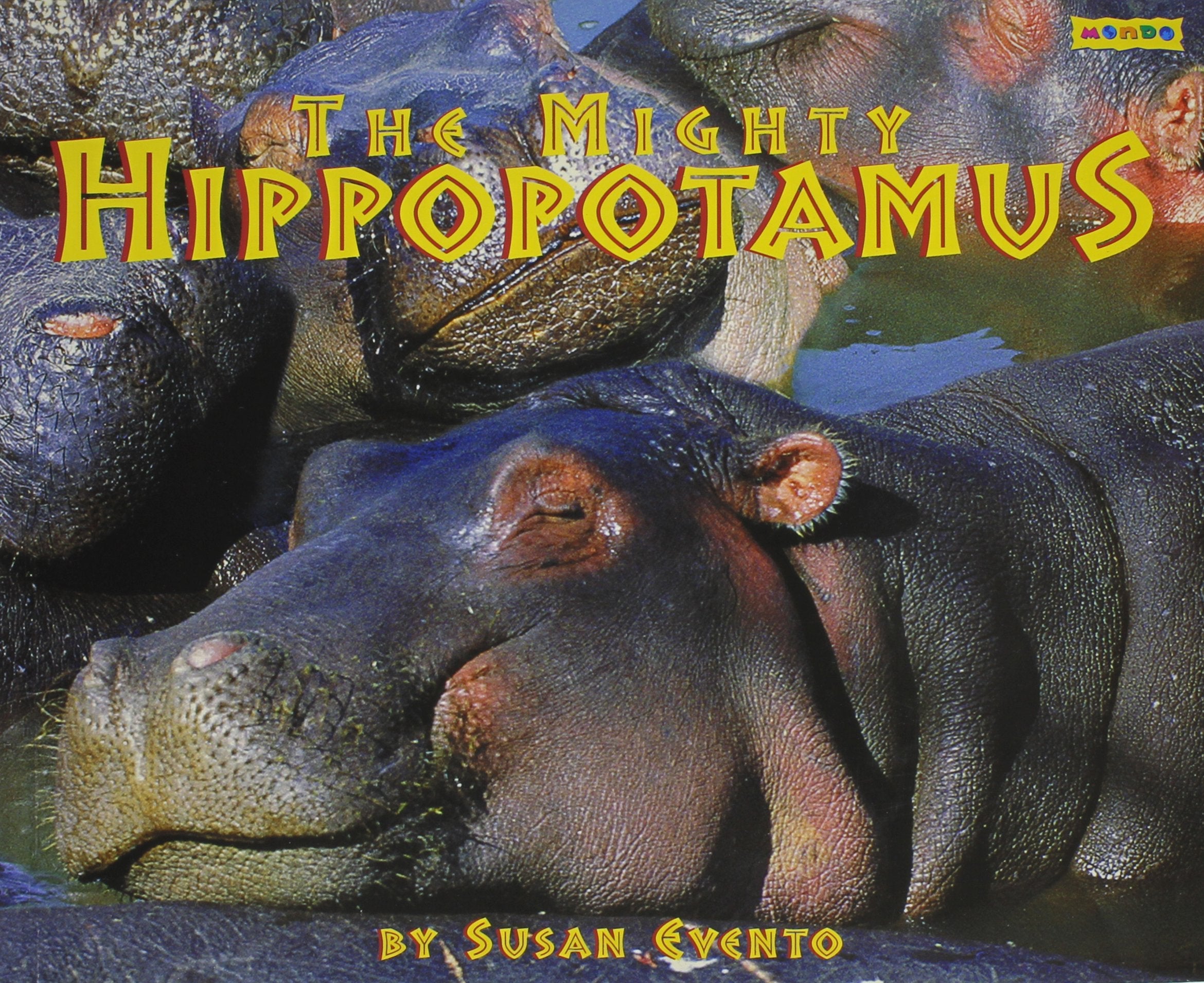 The Mighty Hippopotamus,Used
