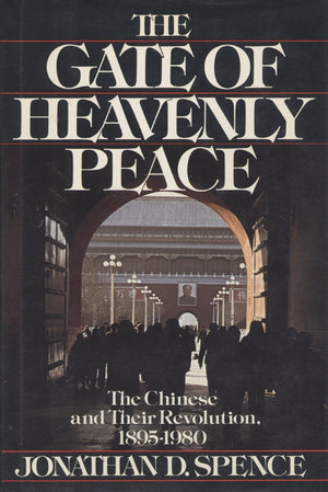 The Gate Of Heavenly Peace: The Chinese And Their Revolution, 18951980,Used