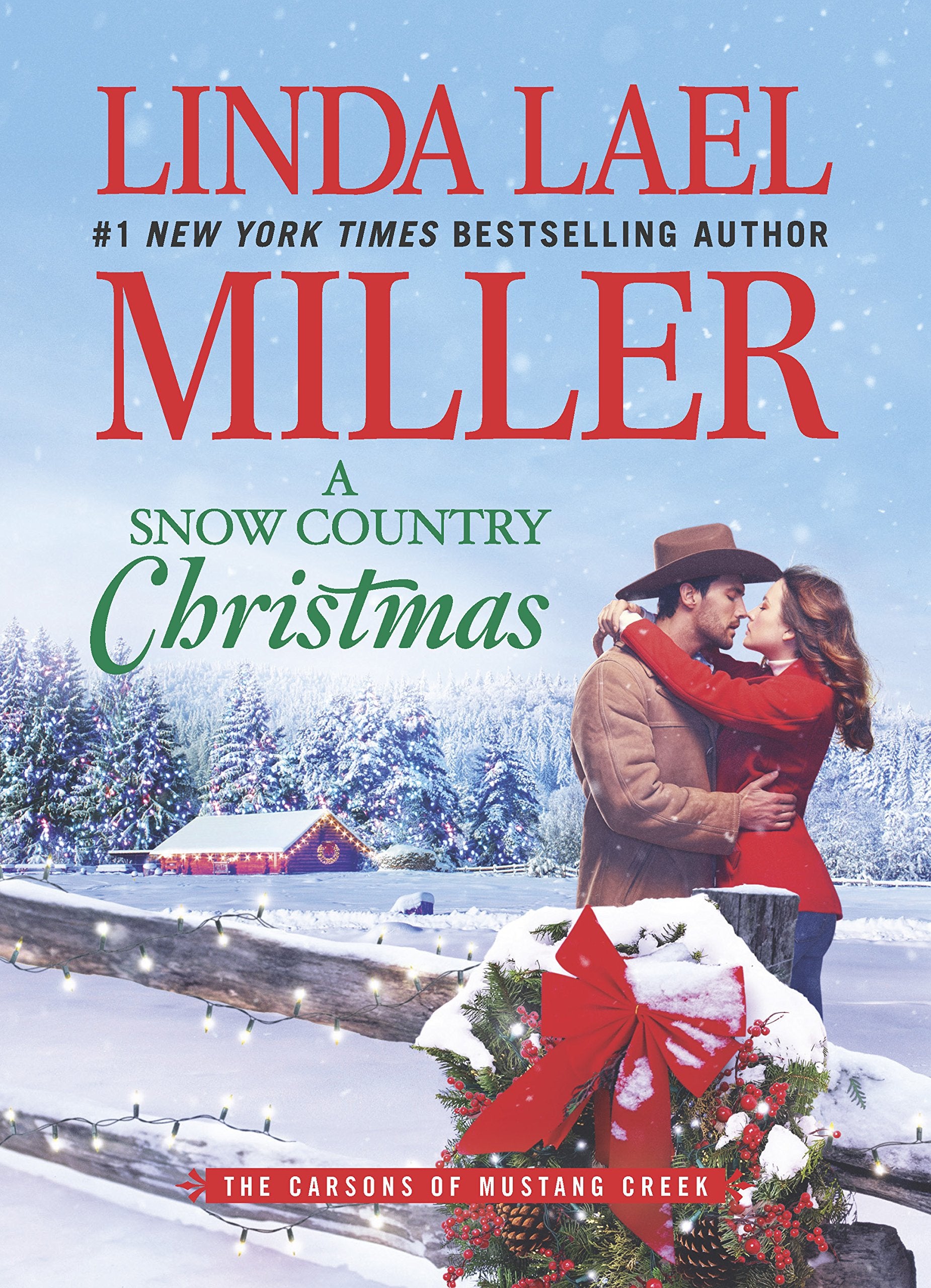 A Snow Country Christmas (The Carsons of Mustang Creek, 4),Used