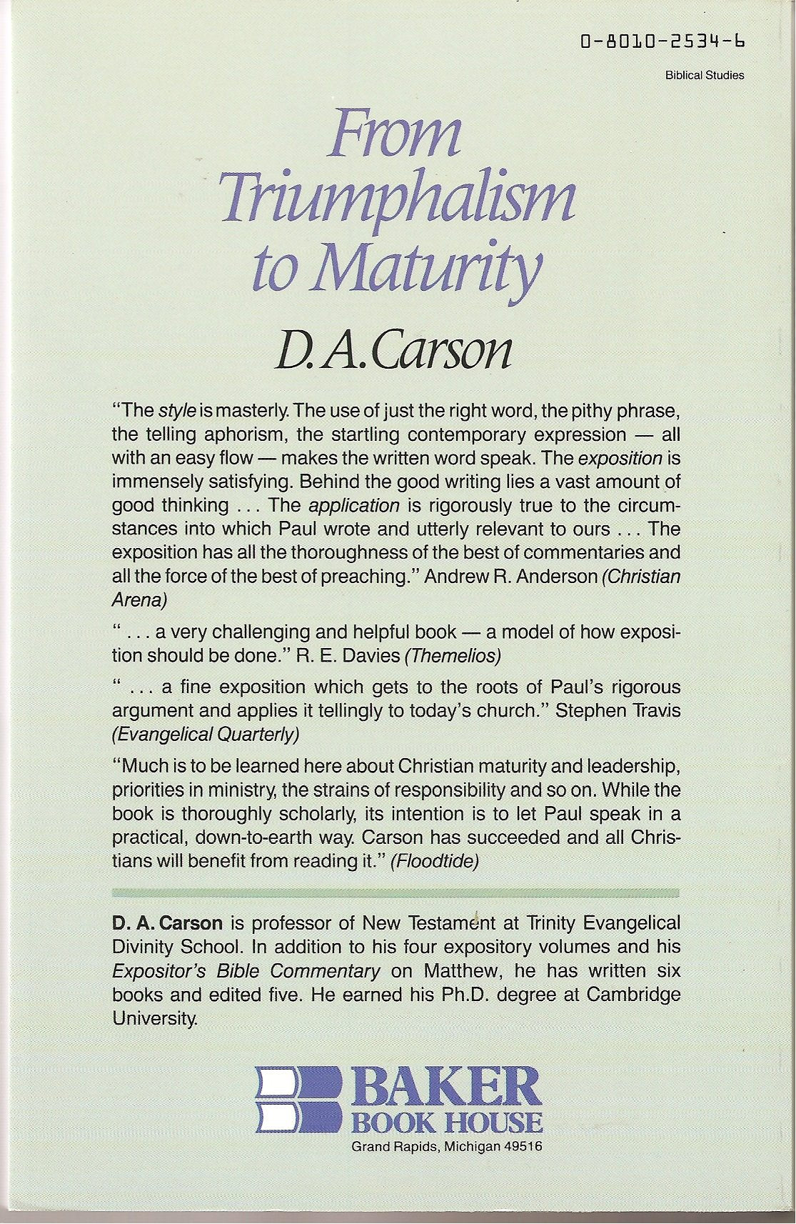 From Triumphalism to Maturity: An Exposition of 2 Corinthians 1013,Used