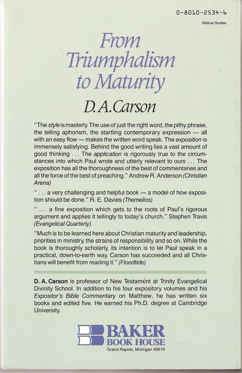 From Triumphalism to Maturity: An Exposition of 2 Corinthians 1013,Used