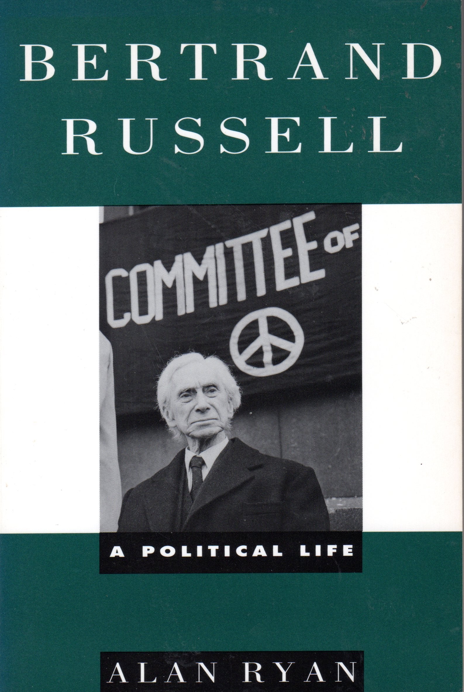 Bertrand Russell: A Political Life-new