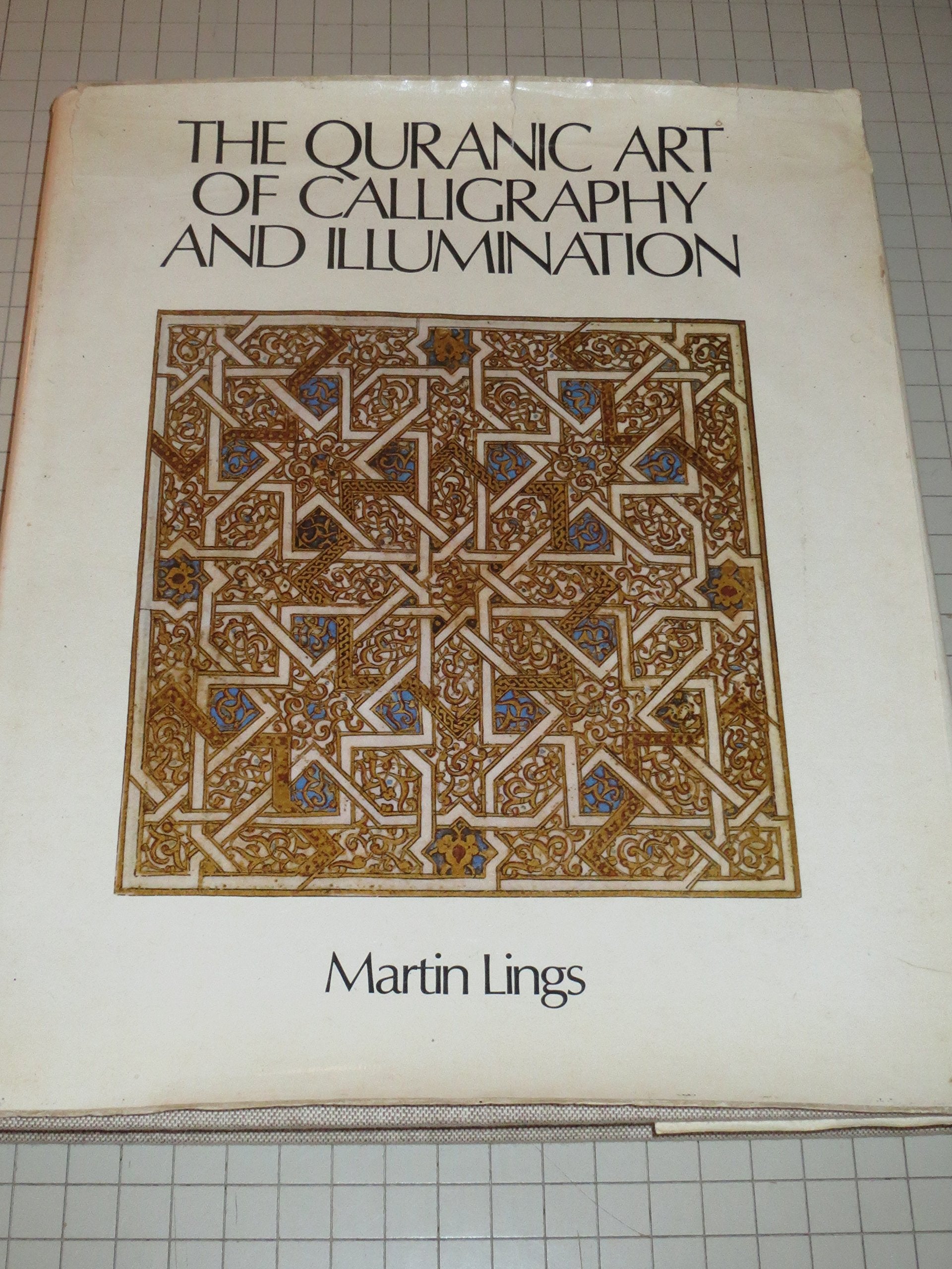 The Quranic art of calligraphy and illumination,Used