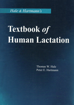 Hale & Hartmann's Textbook of Human Lactation,Used
