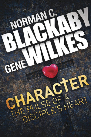 Character: The Pulse Of A Disciples Heart,Used