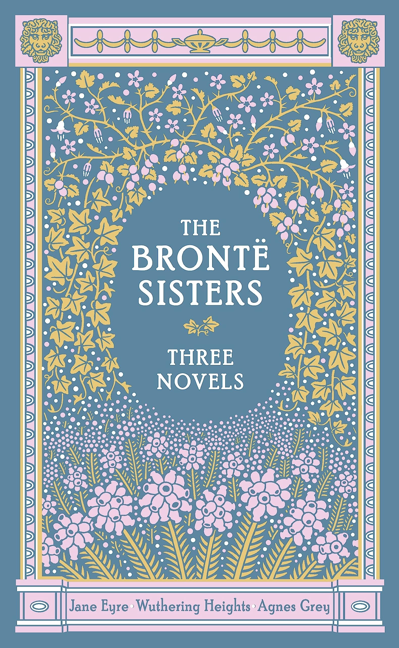 The Bronte Sisters: Jane Eyre / Wuthering Heights / Agnes Grey, 3 Novels,Used