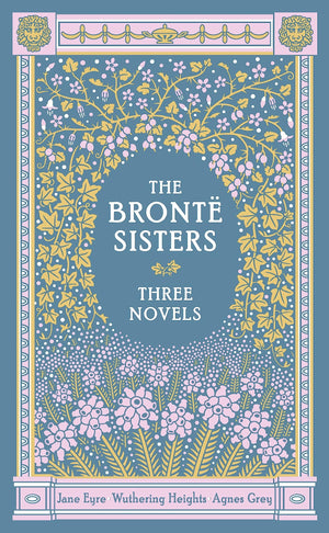 The Bronte Sisters: Jane Eyre / Wuthering Heights / Agnes Grey, 3 Novels,Used
