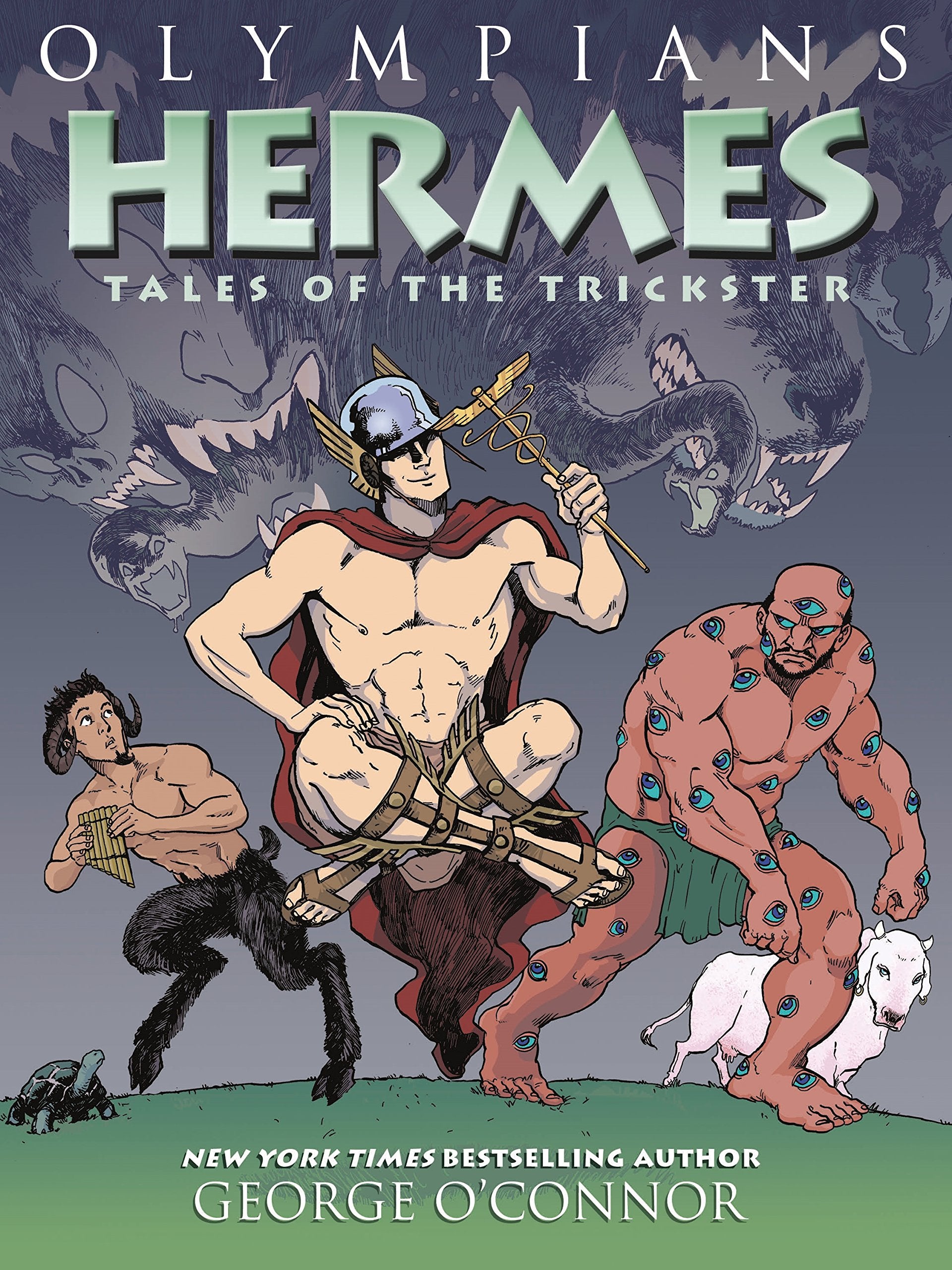 Olympians: Hermes: Tales Of The Trickster (Olympians, 10)