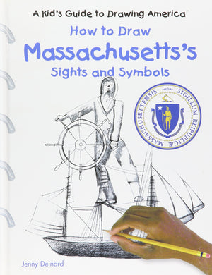 How to Draw Massachusetts's Sights and Symbols (A Kid's Guide to Drawing America),Used
