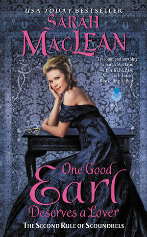 One Good Earl Deserves A Lover: The Second Rule Of Scoundrels (Rules Of Scoundrels, 2)