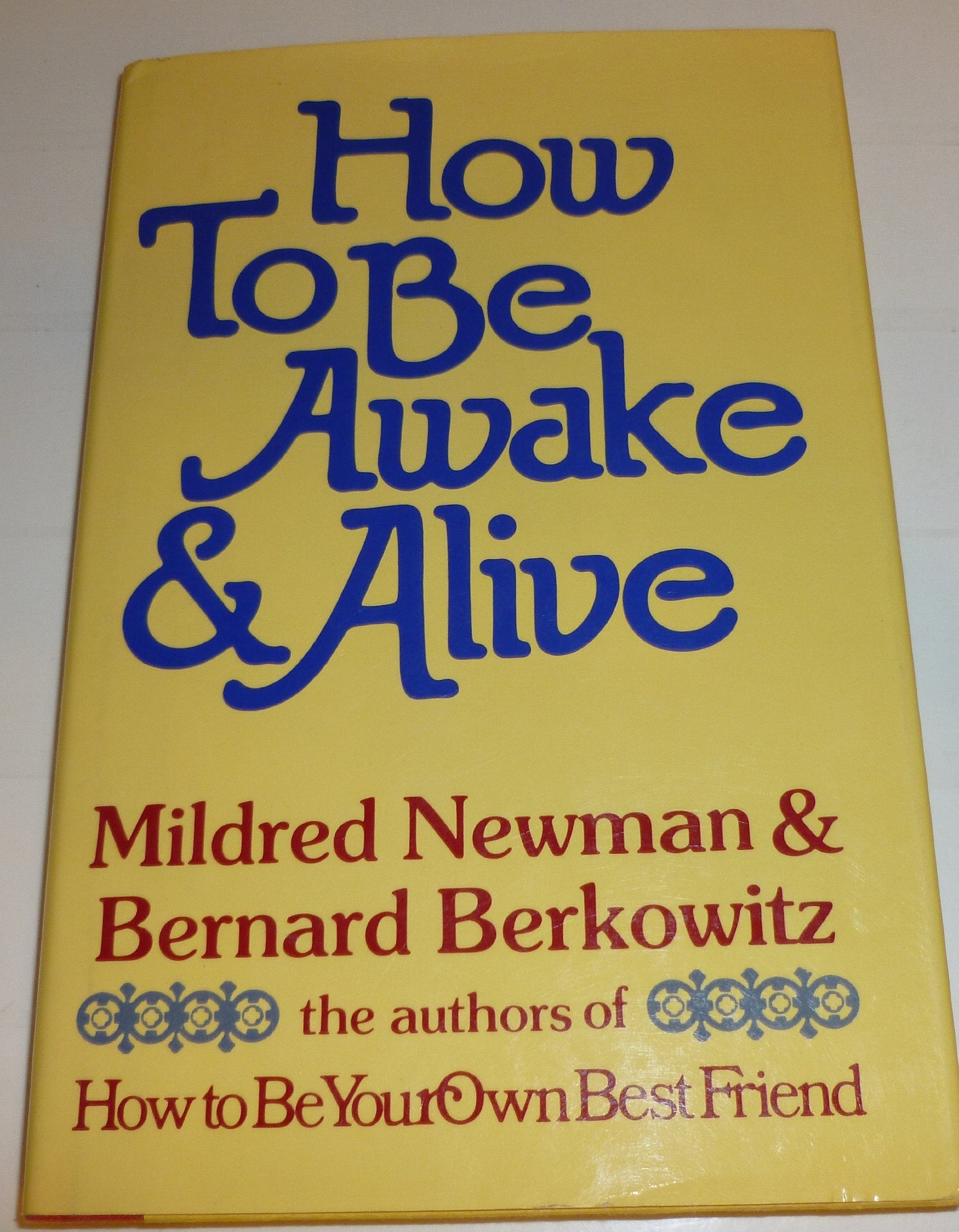 How To Be Awake And Alive,New