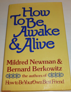 How To Be Awake And Alive,New