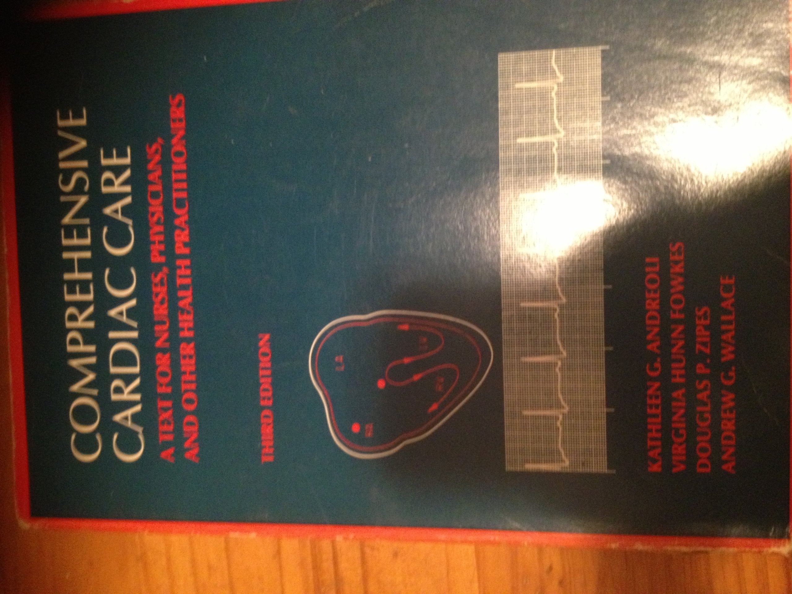Comprehensive cardiac care: A text for nurses, physicians, and other health practicioners,Used