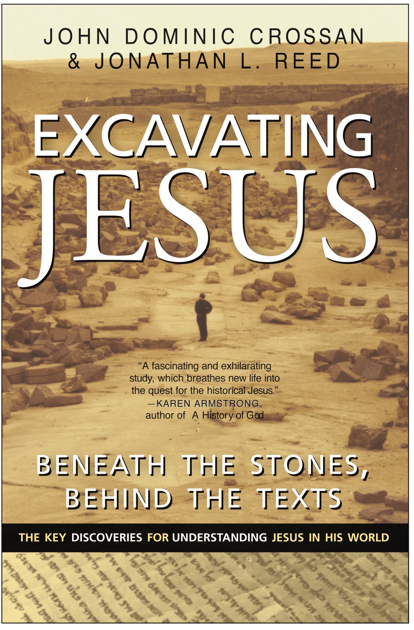 Excavating Jesus: Beneath The Stones, Behind The Texts,New