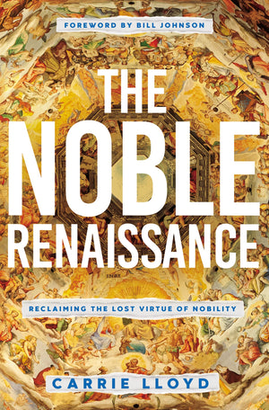 The Noble Renaissance: Reclaiming the Lost Virtue of Nobility,Used