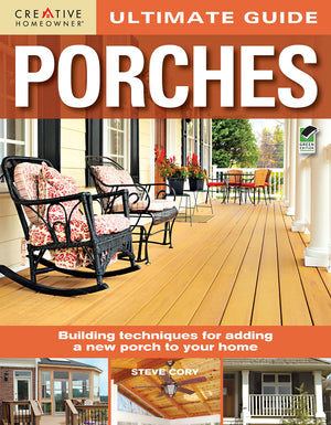 Ultimate Guide: Porches (Home Improvement) (Ultimate Guides),Used