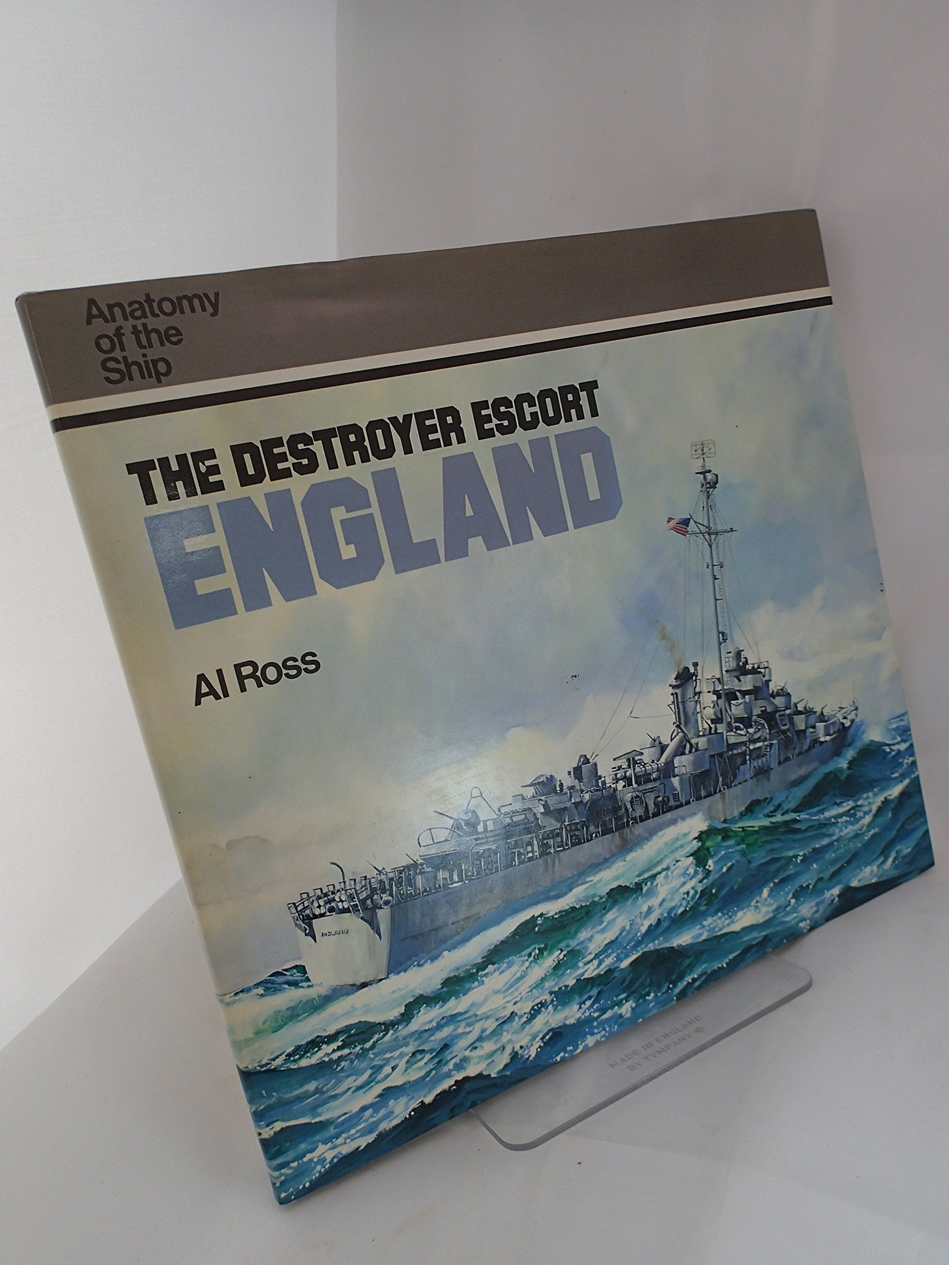 The Destroyer Escort England (Anatomy of the Ship),Used