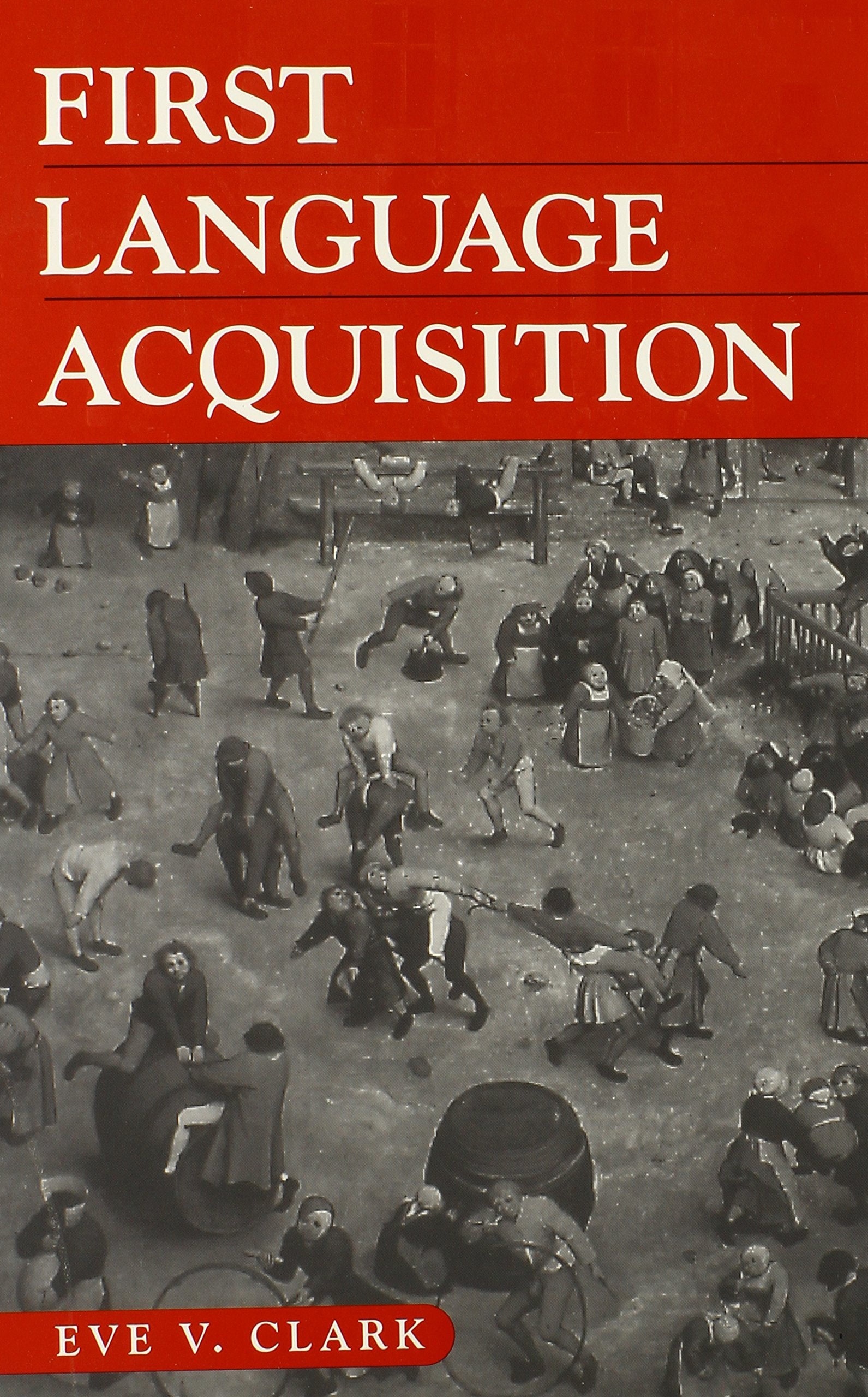 First Language Acquisition,Used