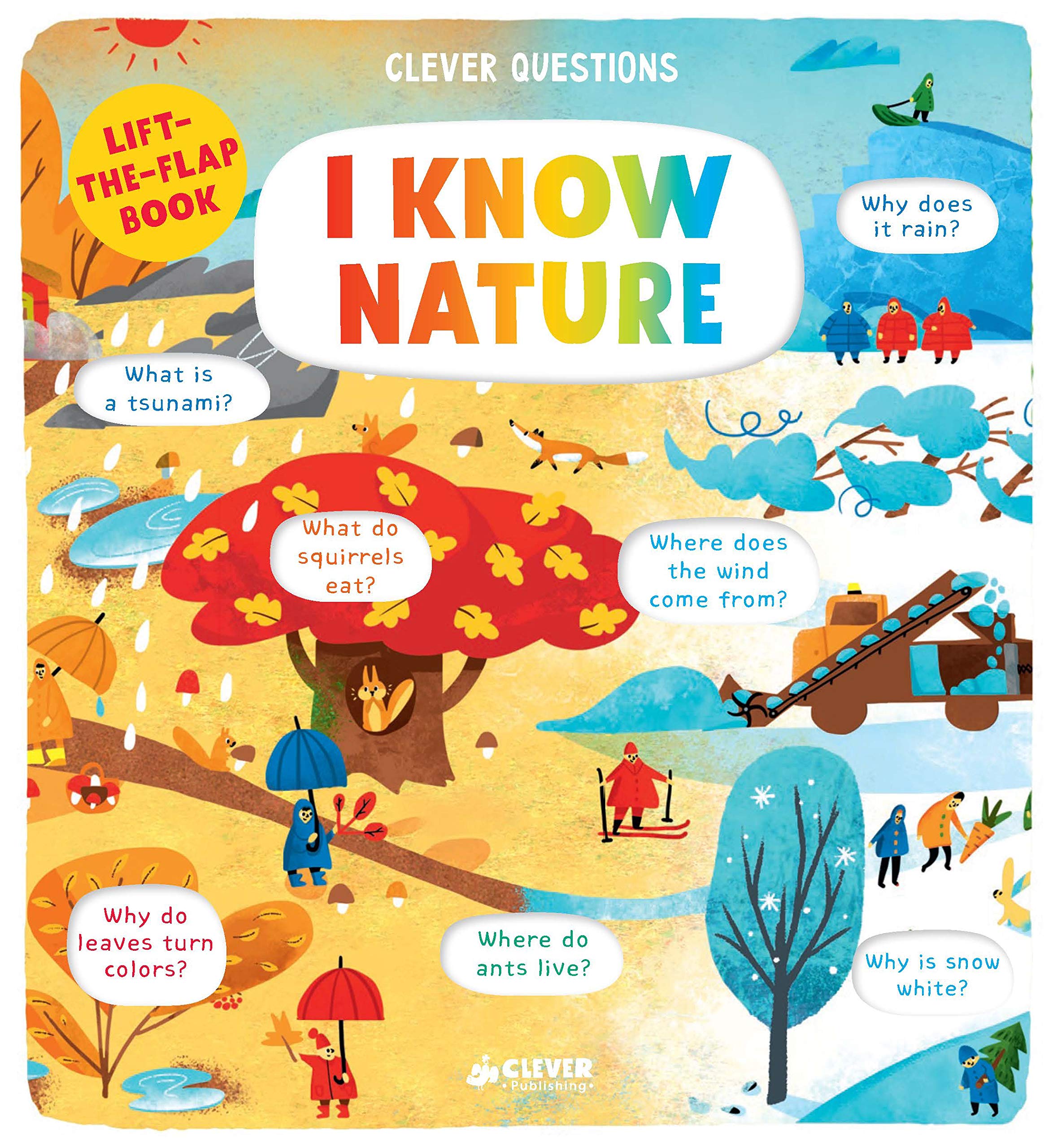 I Know Nature: Lifttheflap Book (Clever Questions)