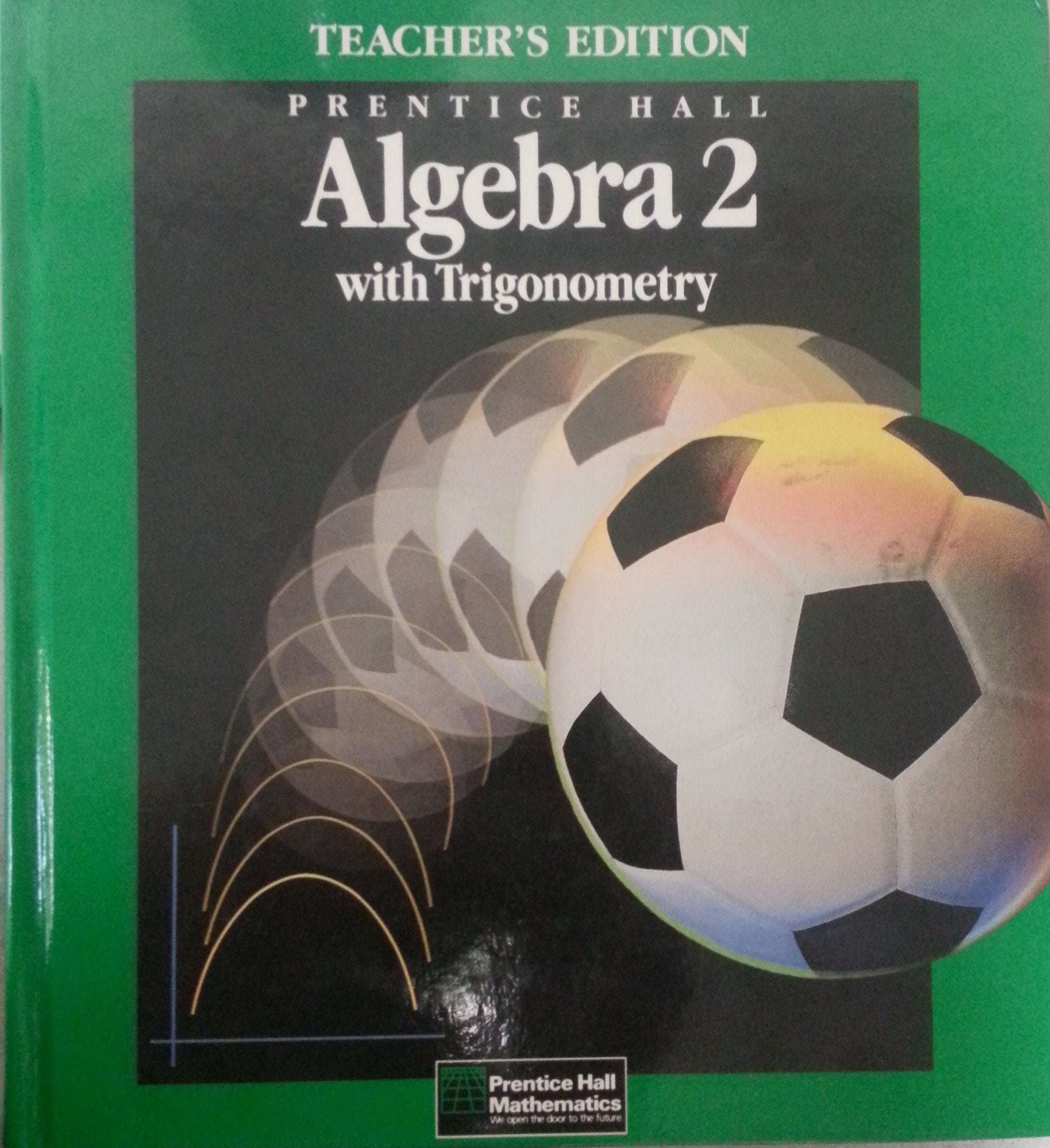Prentice Hall Algebra 2 with Trigonometry, Teacher's Edition,Used