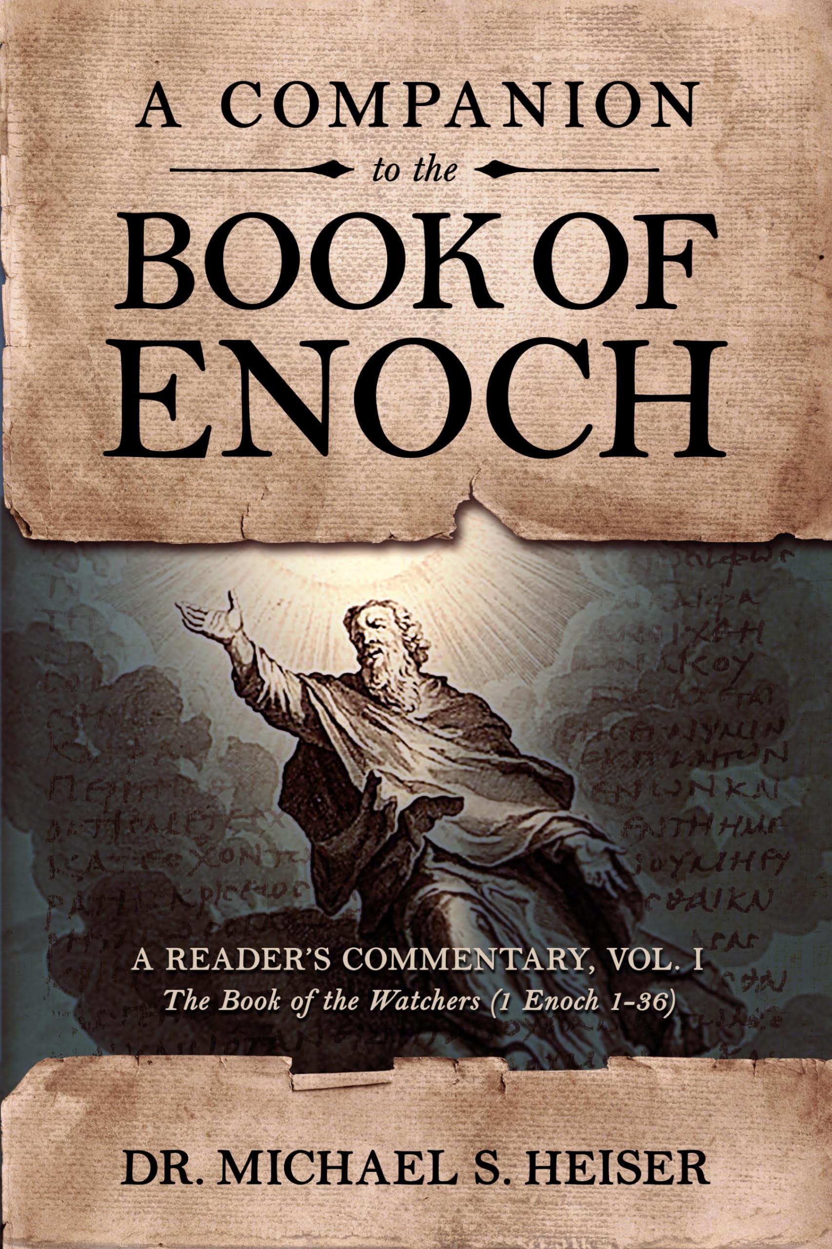 A Companion to the Book of Enoch: A Readers Commentary, Vol I: The Book of the Watchers (1 Enoch 136),Used