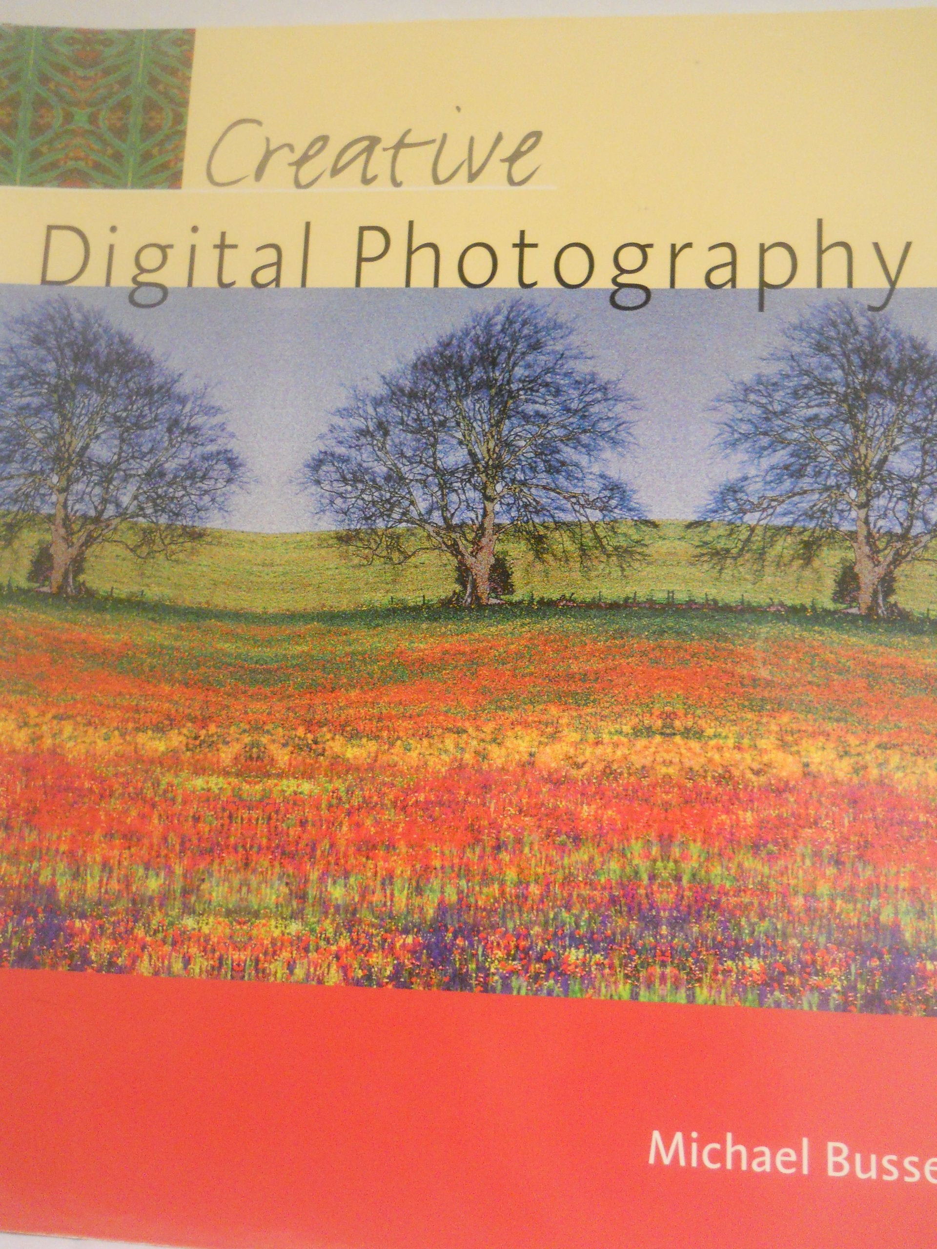 Creative Digital Photography,Used