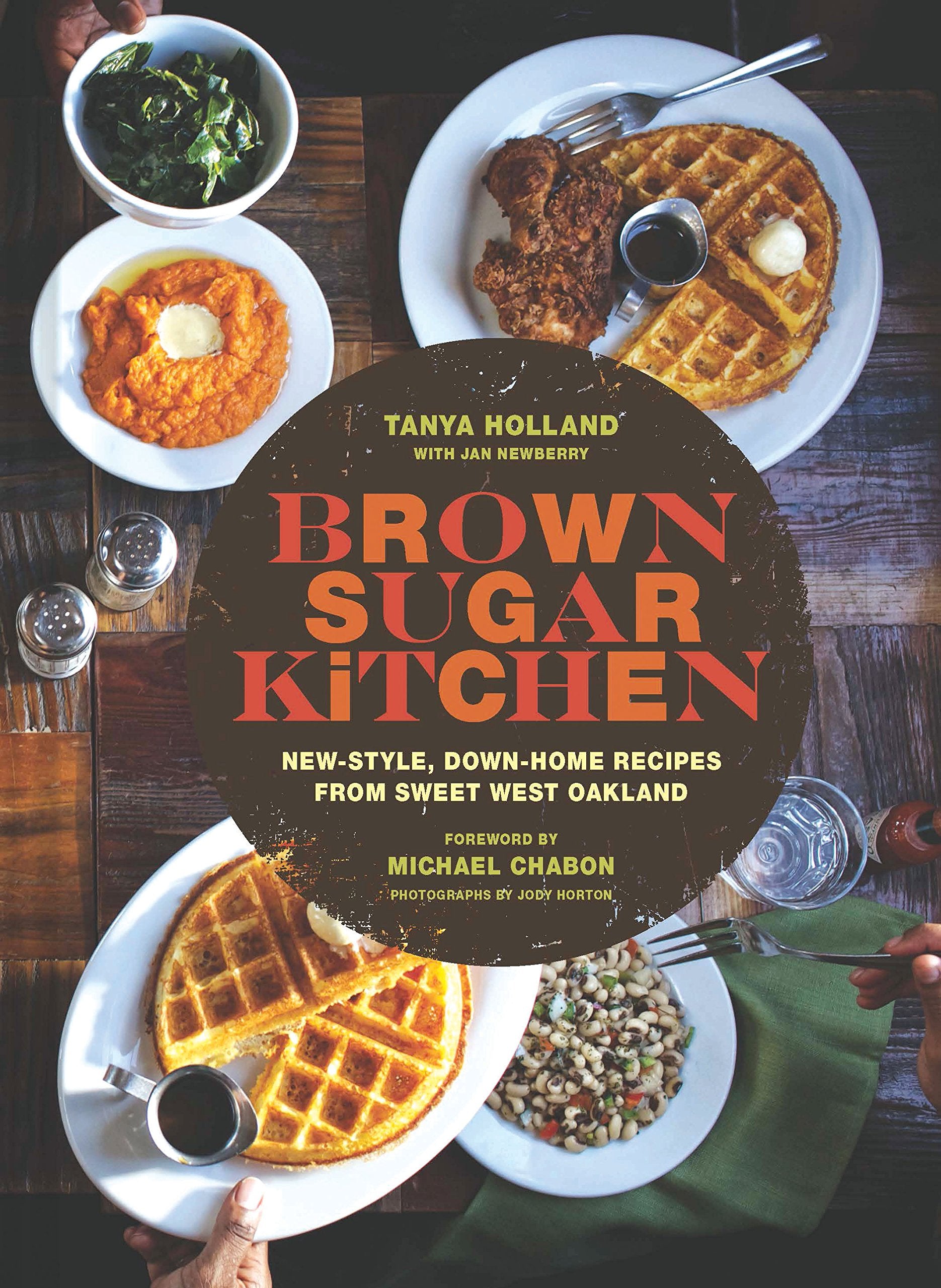 Brown Sugar Kitchen: Newstyle, Downhome Recipes From Sweet West Oakland