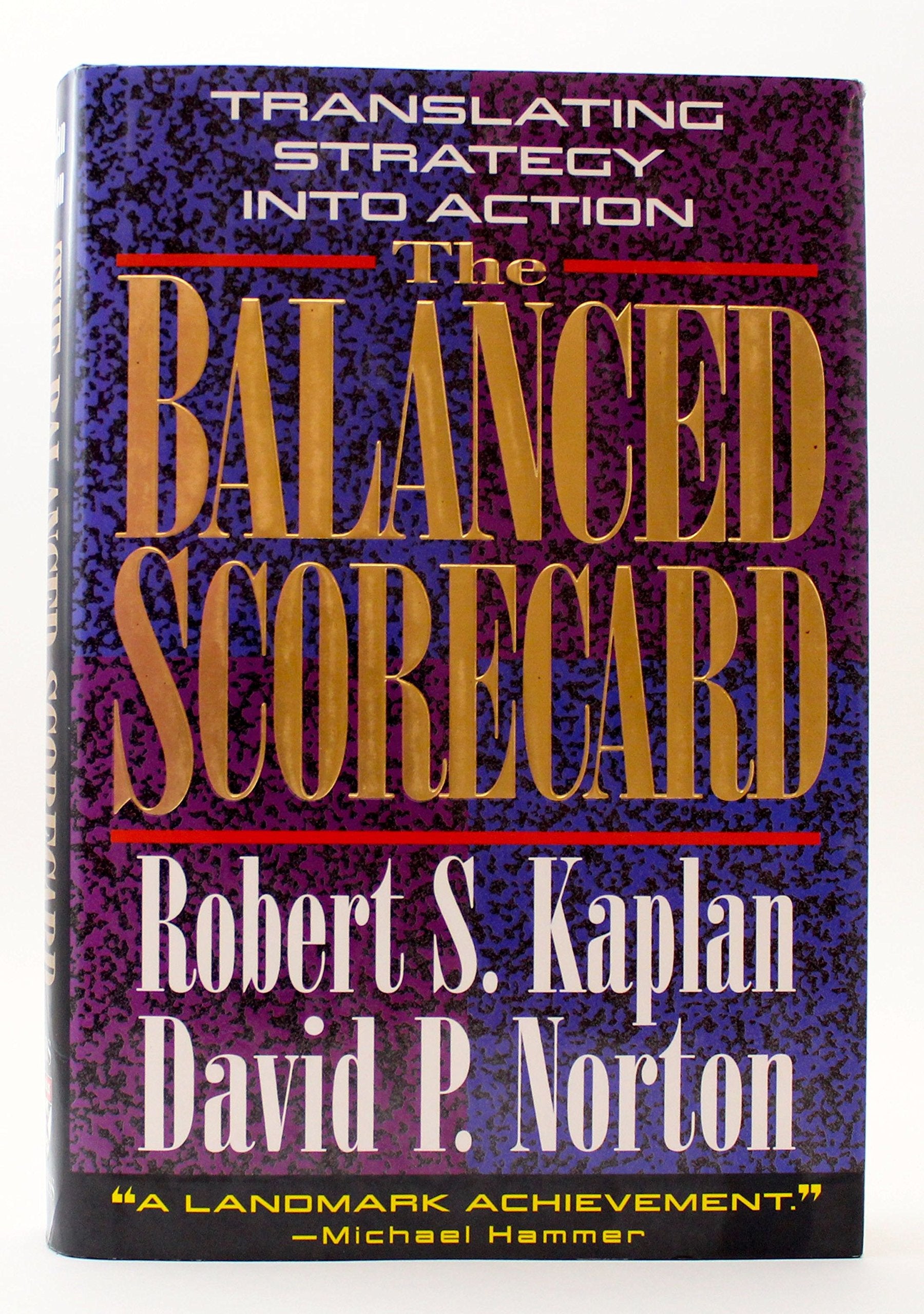 The Balanced Scorecard: Translating Strategy Into Action,New