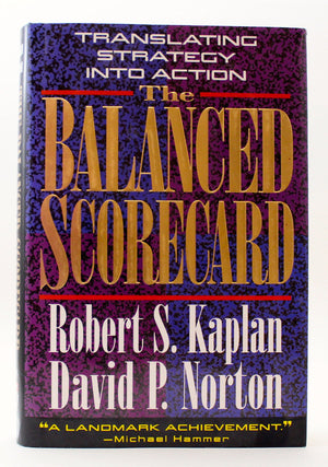 The Balanced Scorecard: Translating Strategy Into Action-used
