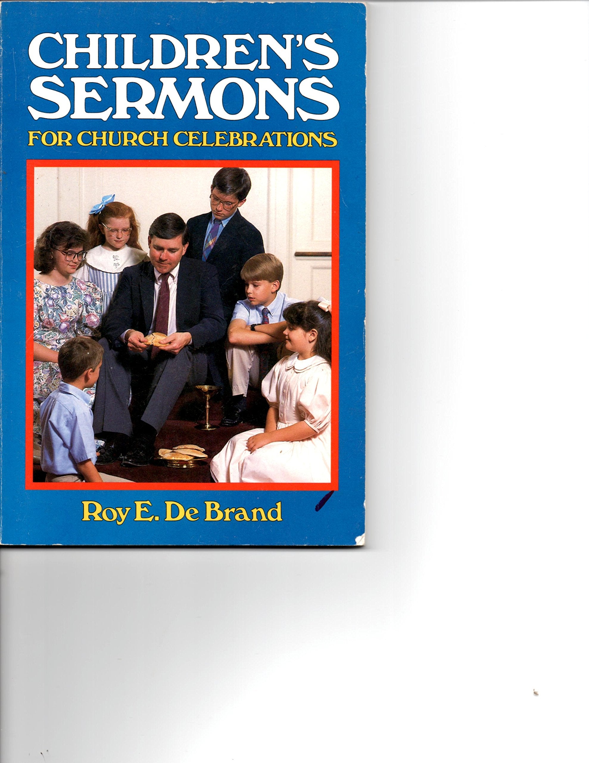 Children's Sermons for Church Celebrations,Used