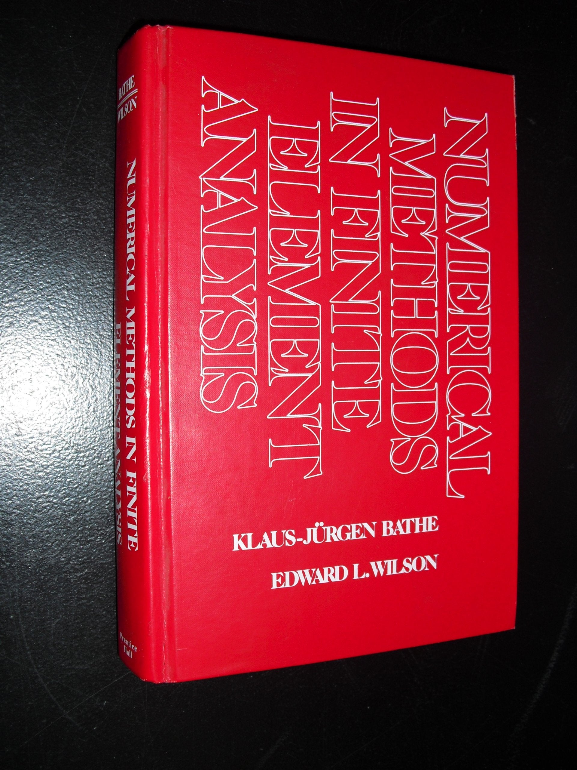 Numerical Methods In Finite Element Analysis (Prenticehall Civil Engineering And Engineering Mechanics Series),New