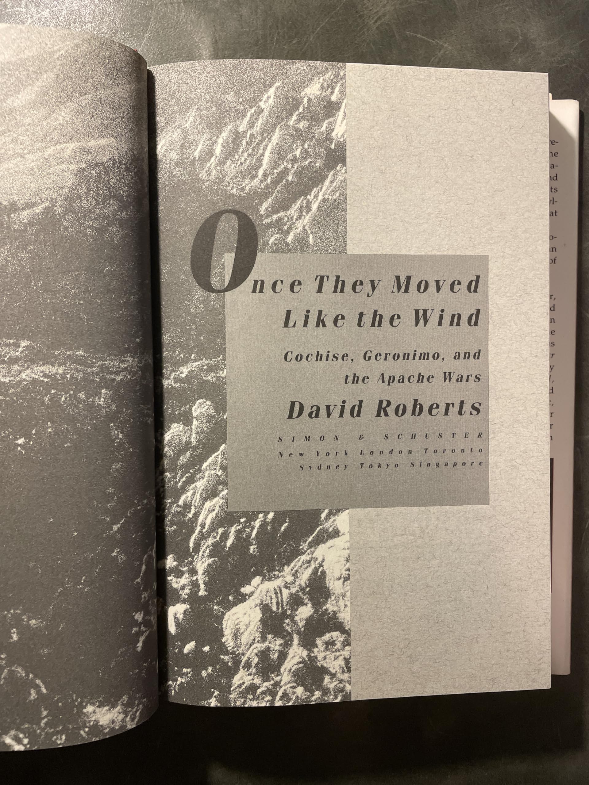 Once They Moved Like the Wind: Cochise, Geronimo, and the Apache Wars,New