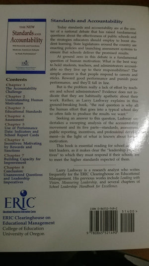 The New Standards and Accountability: Will Rewards and Sanctions Motivate America's Schools to Peak Performance?,Used