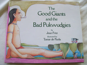 The Good Giants and the Bad Pukwudgies,Used
