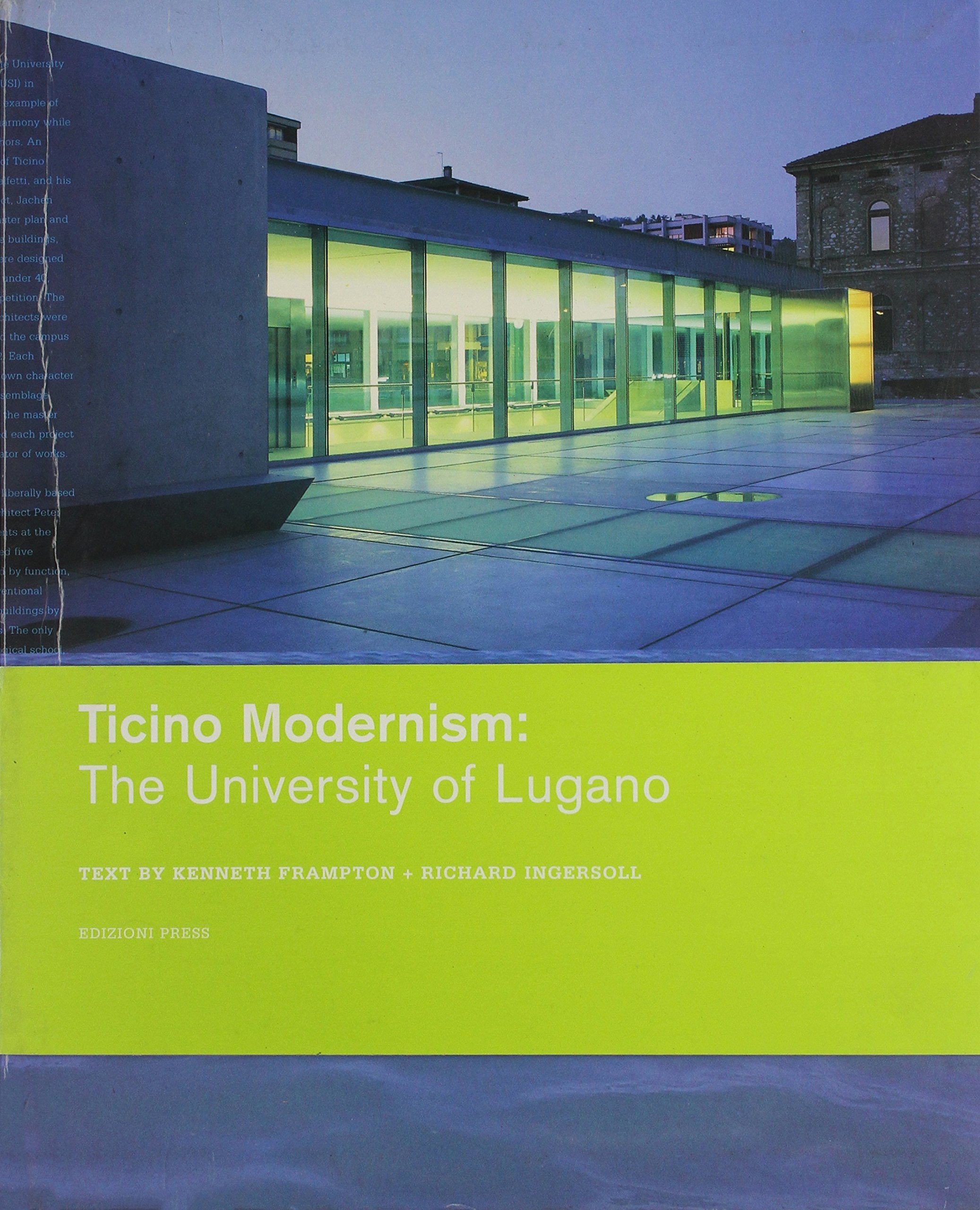Ticino Modernism: The University of Lugano,New