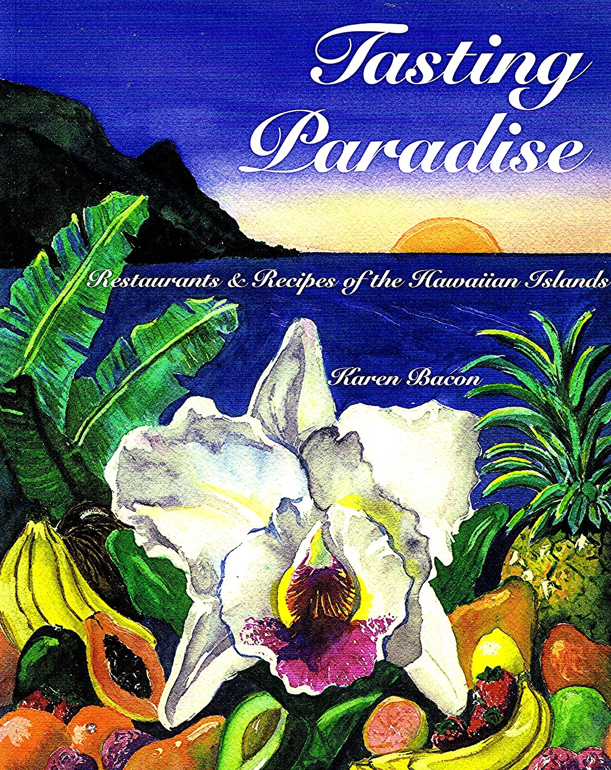 Tasting Paradise: Restaurants & Recipes of the Hawaiian Islands,Used