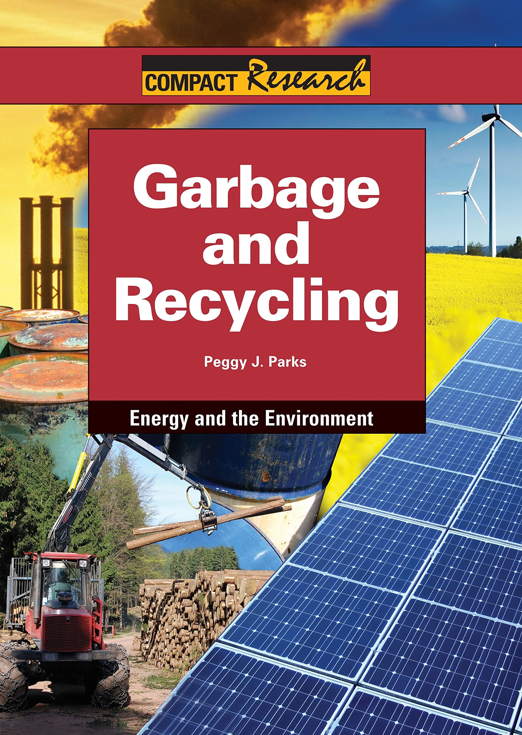 Garbage and Recycling (Compact Research: Energy & the Environment),Used