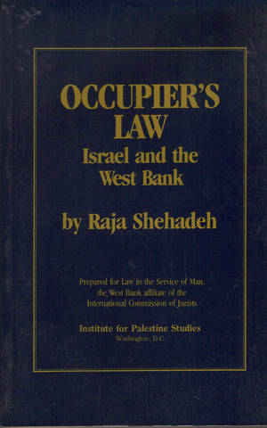 Occupiers Law: Israel and the West Bank