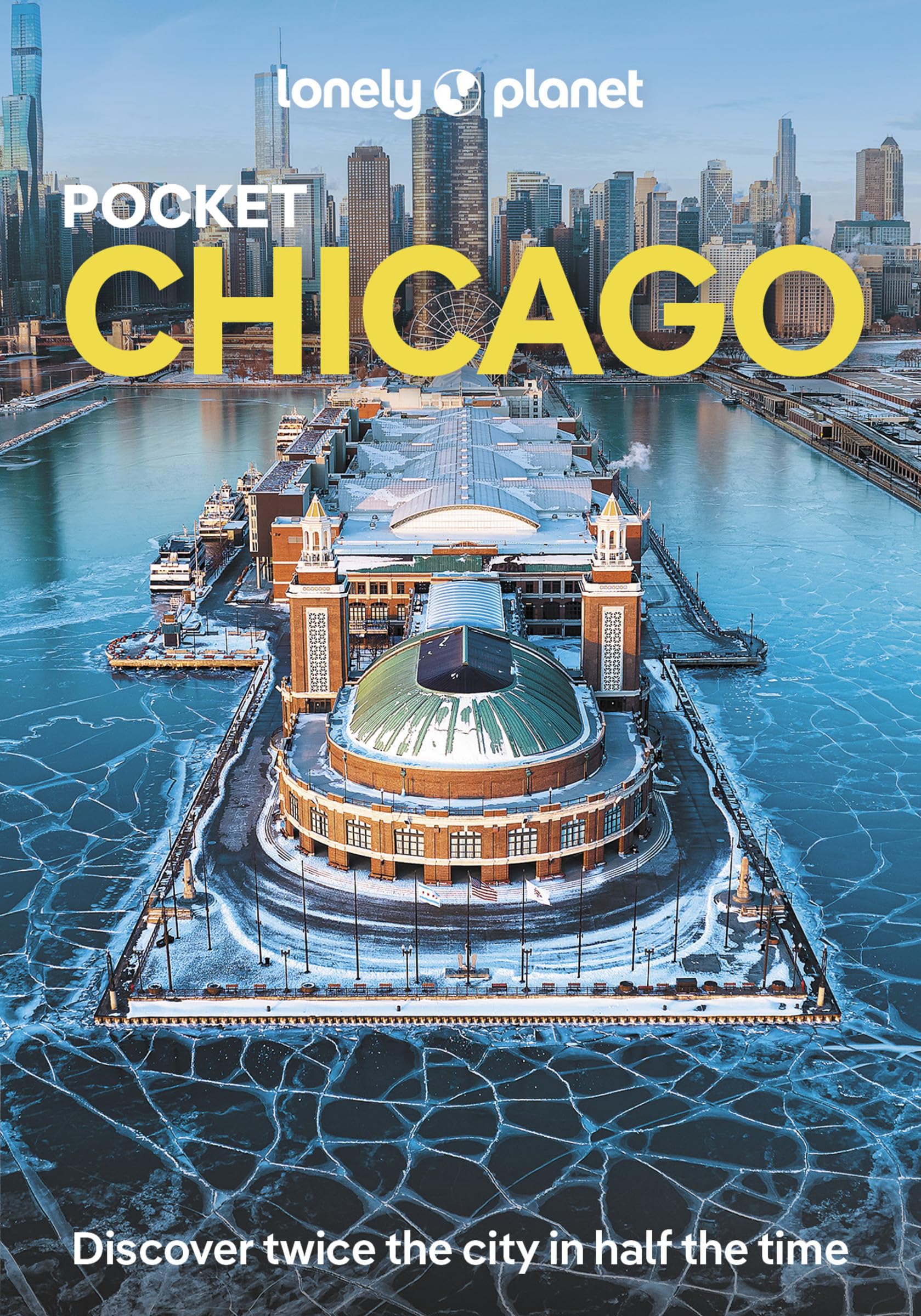 Lonely Planet Pocket Chicago (Pocket Guide)