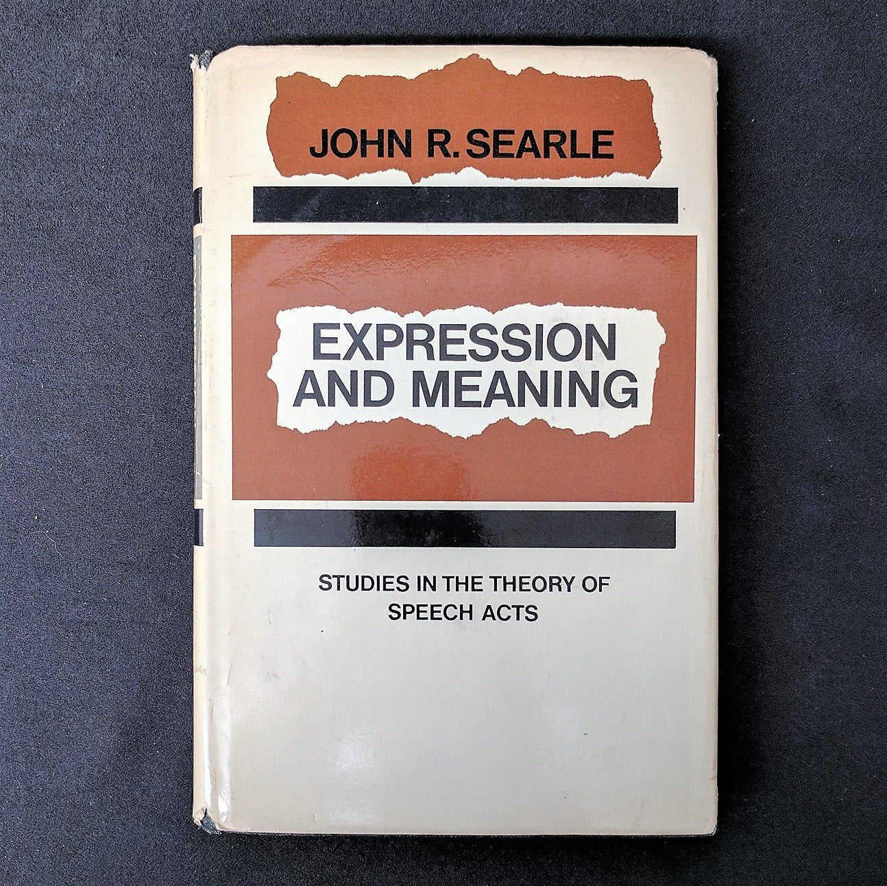 Expression And Meaning: Studies In The Theory Of Speech Acts,Used