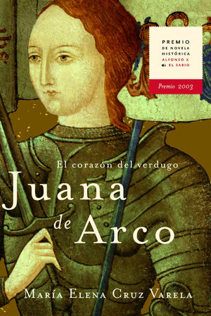 Juana de Arco: El corazn del verdugo (Spanish Edition),Used