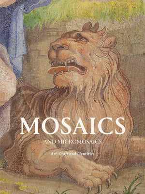 Mosaics And Micromosaics: Art, Craft And Identities
