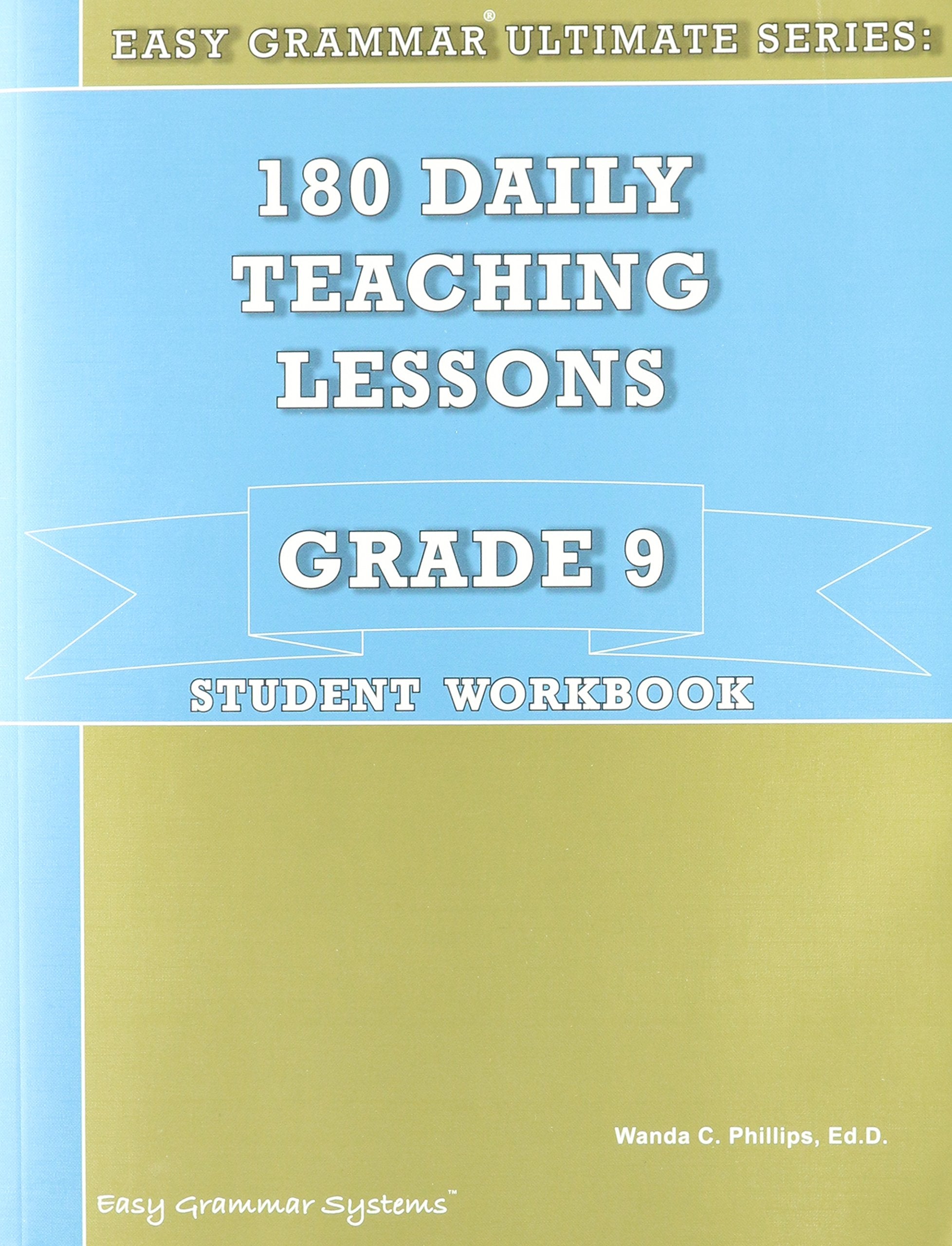 180 Daily Teaching Lessons (Easy Grammar Ultimate Series:, Grade 9 Student Workbook),New